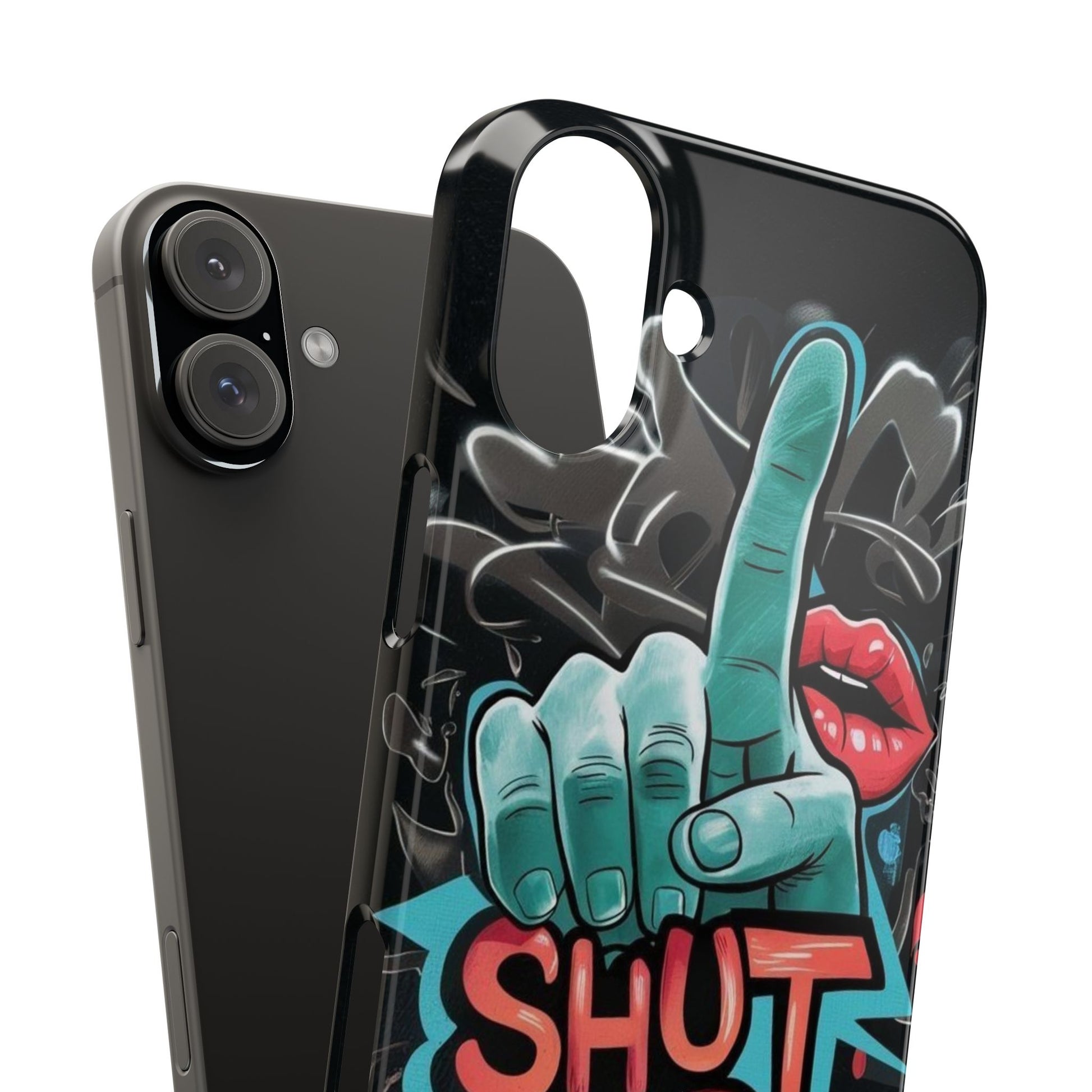 Slim Phone Case - 'Shut Up'