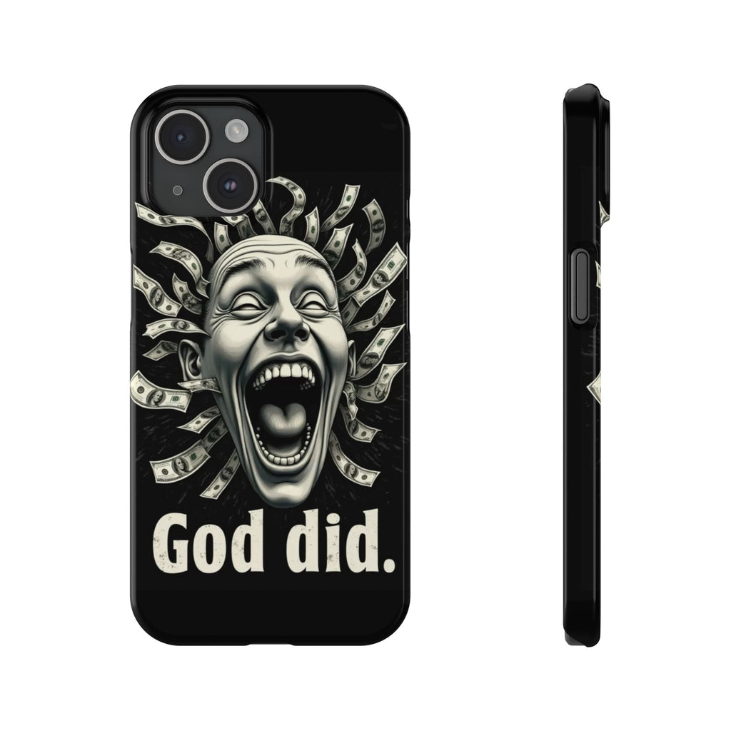 God Did - Slim Phone Case