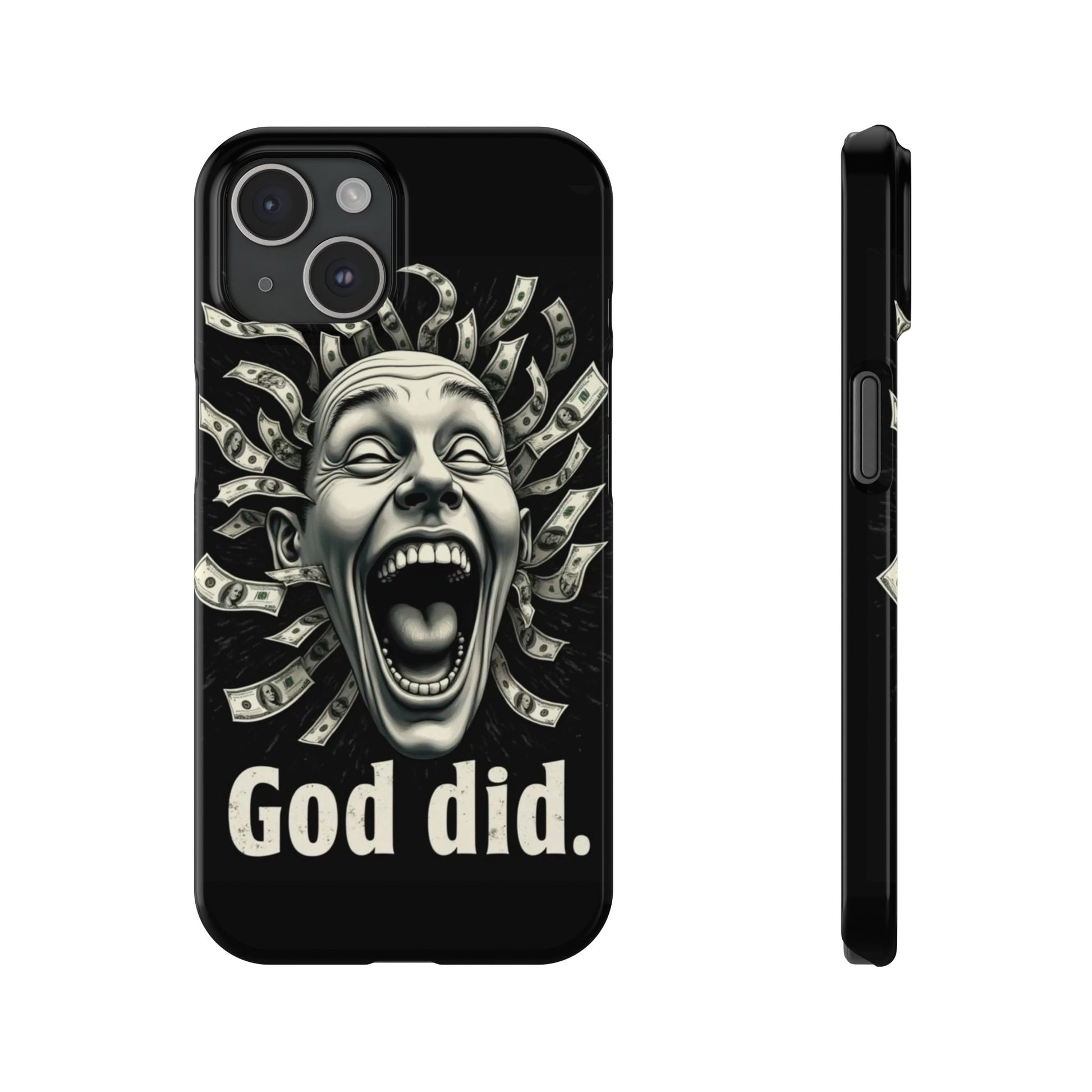 God Did - Slim Phone Case