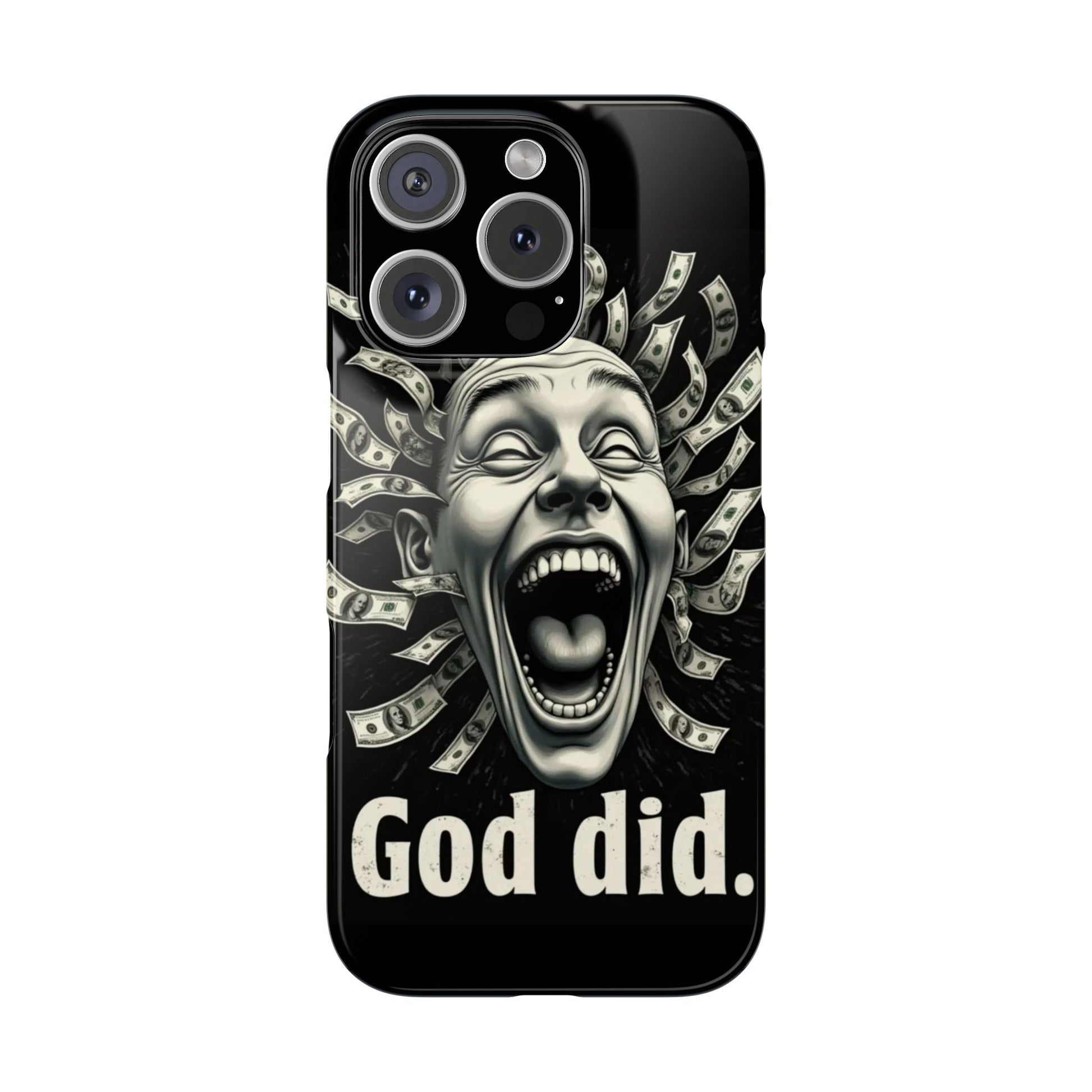 God Did - Slim Phone Case