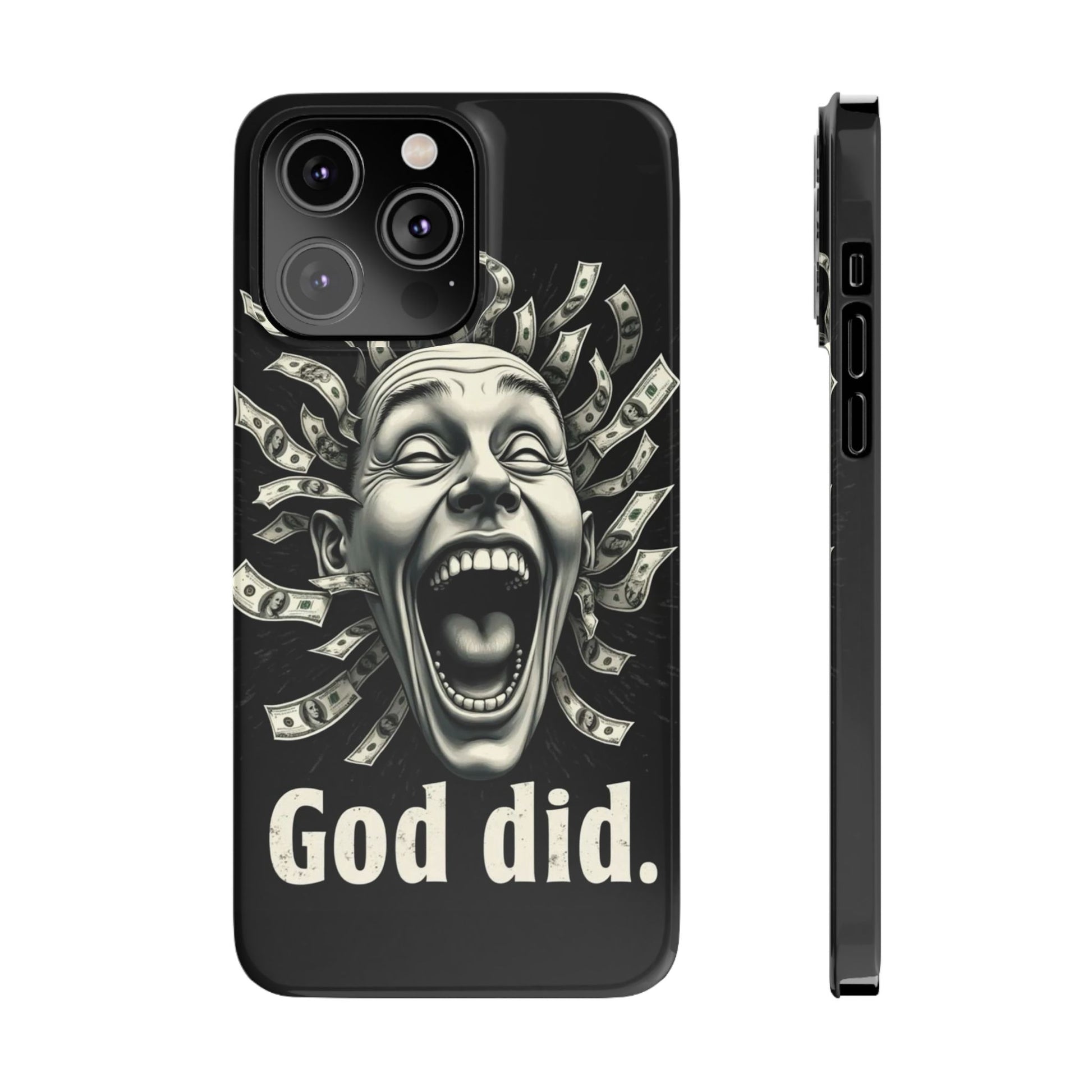 God Did - Slim Phone Case
