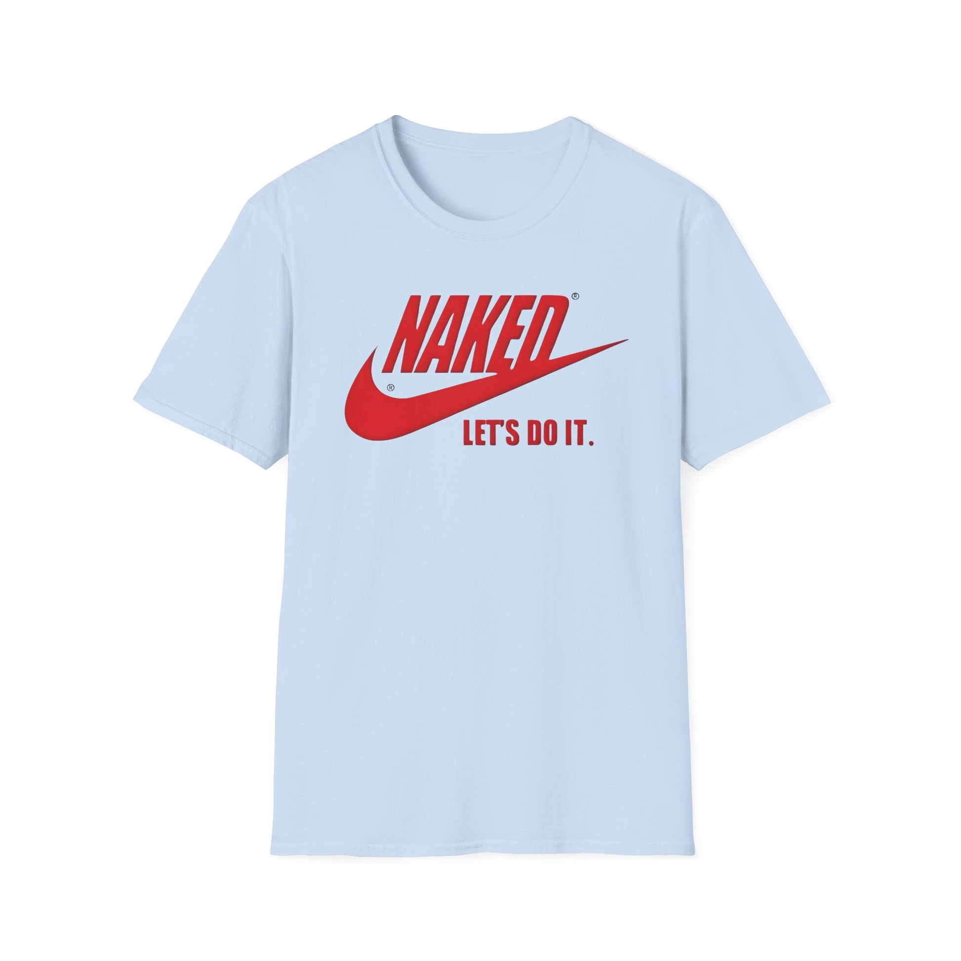 Naked - Let's Do It Unisex T-shirt