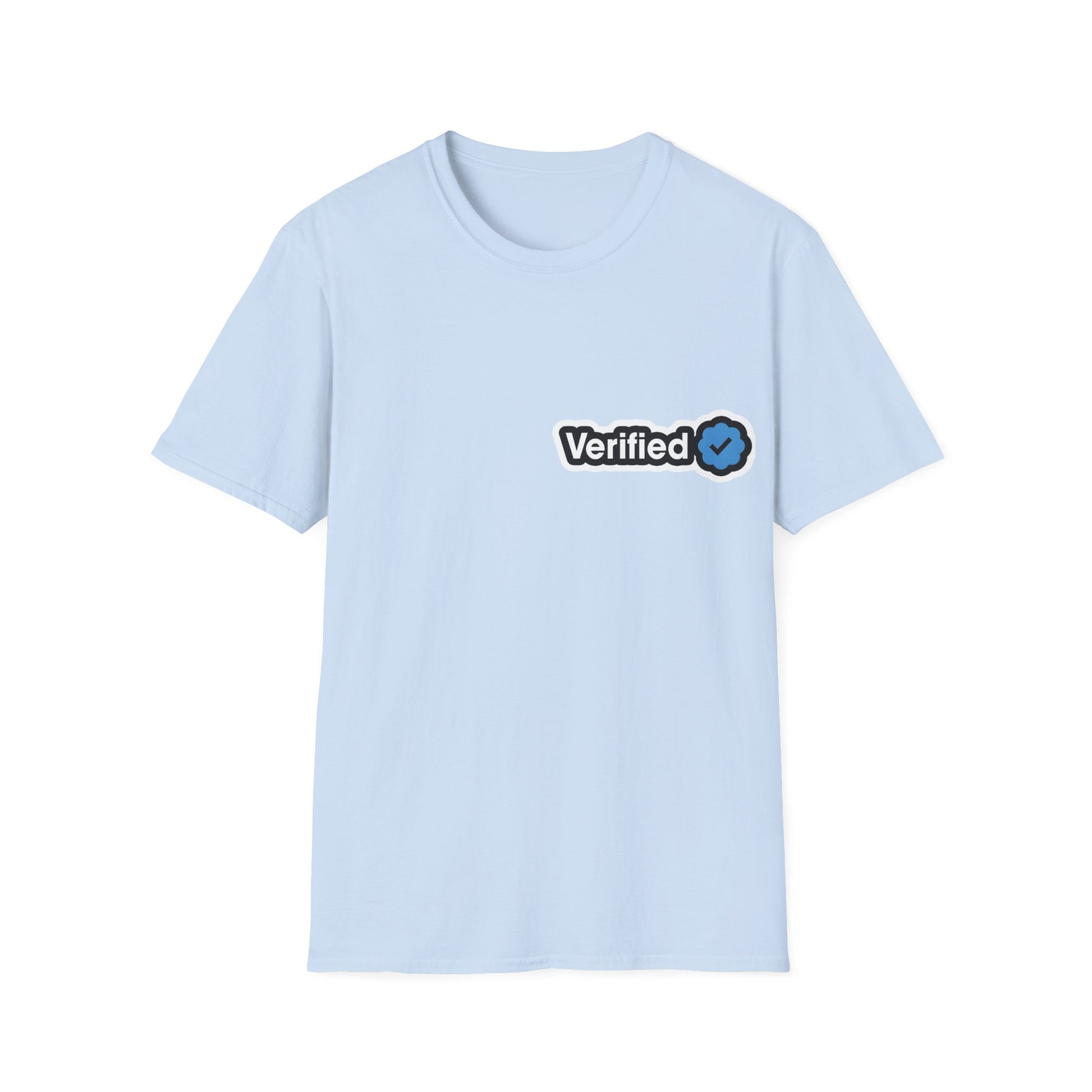 Verified-for Social Media Enthusiasts Unisex Shirt