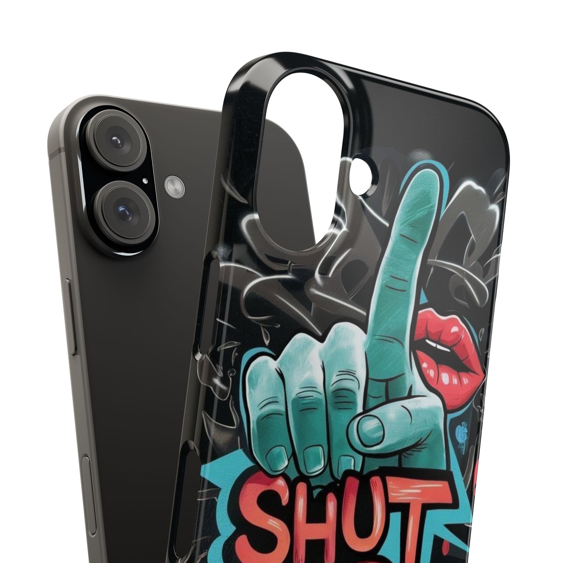 Slim Phone Case - 'Shut Up'