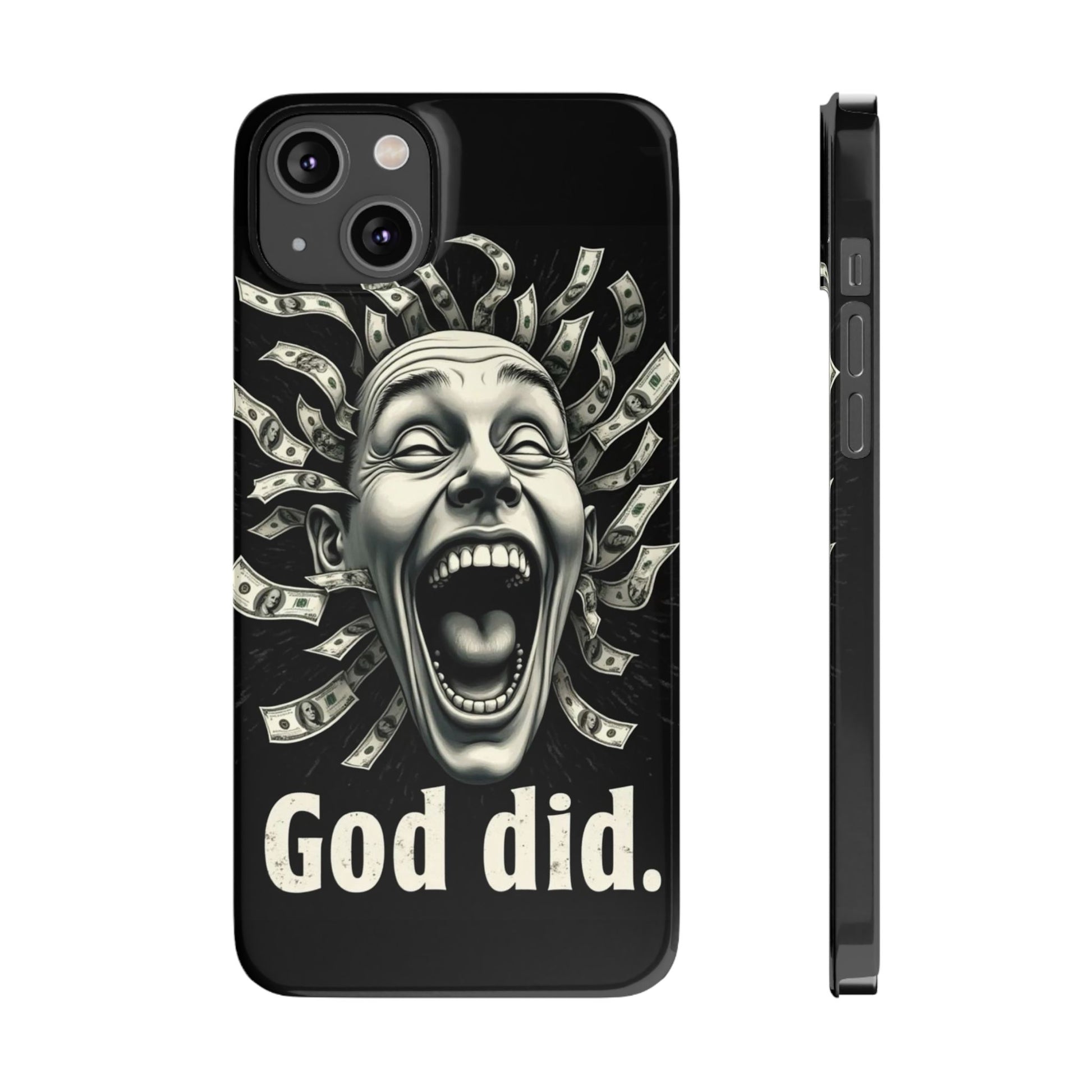God Did - Slim Phone Case