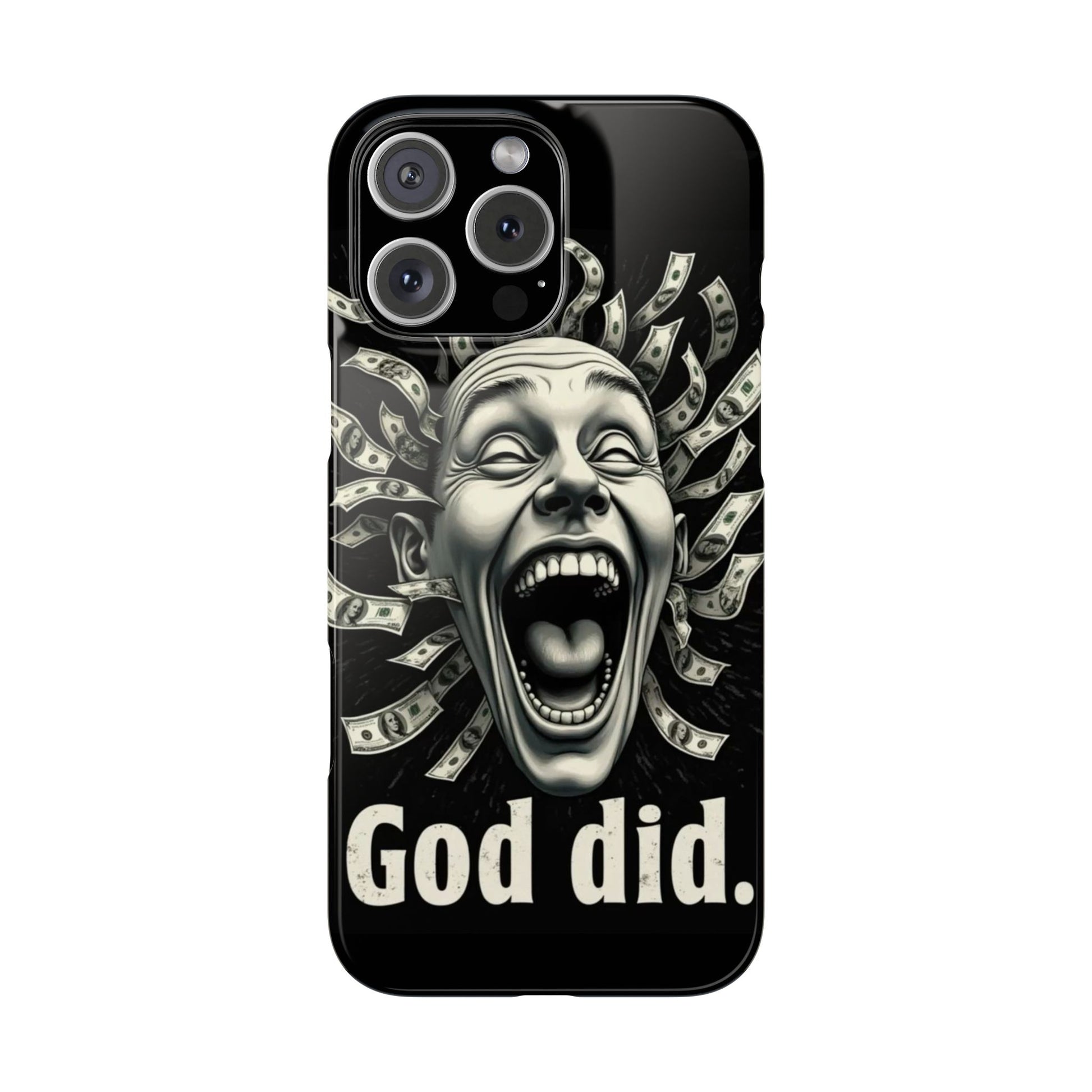 God Did - Slim Phone Case