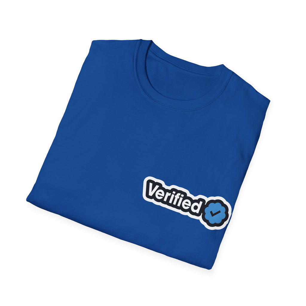Verified-for Social Media Enthusiasts Unisex Shirt