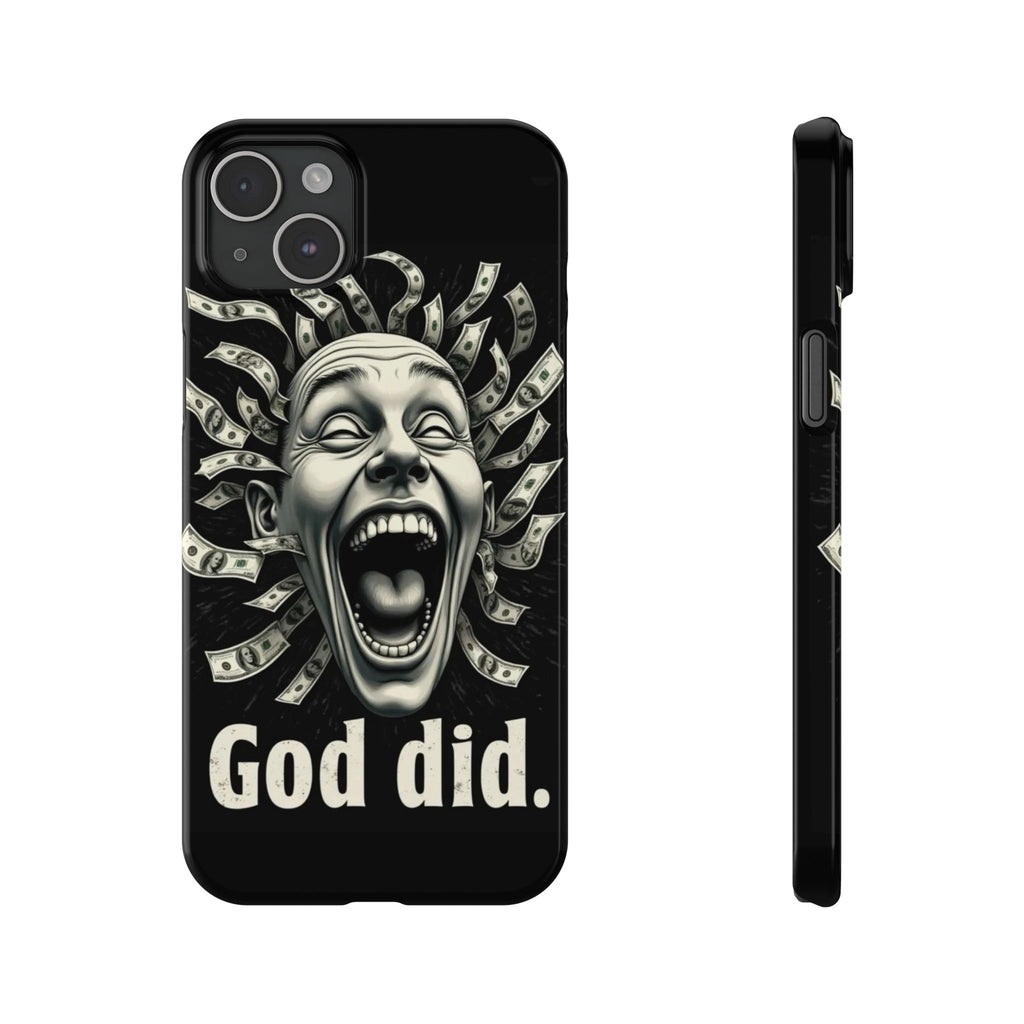 God Did - Slim Phone Case